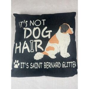 Saint‎ Bernard Dog Throw Pillow 14x14 Black Canvas Whimsical Quote Indoor Decor